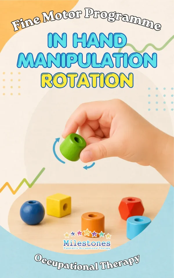 In Hand Manipulation - Rotation - Fine Motor Programme - Milestones ...